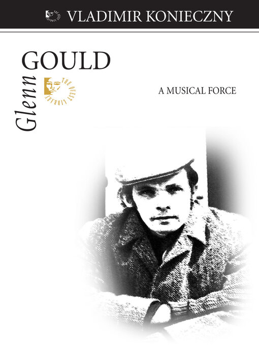 Title details for Glenn Gould by Vladimir Konieczny - Available